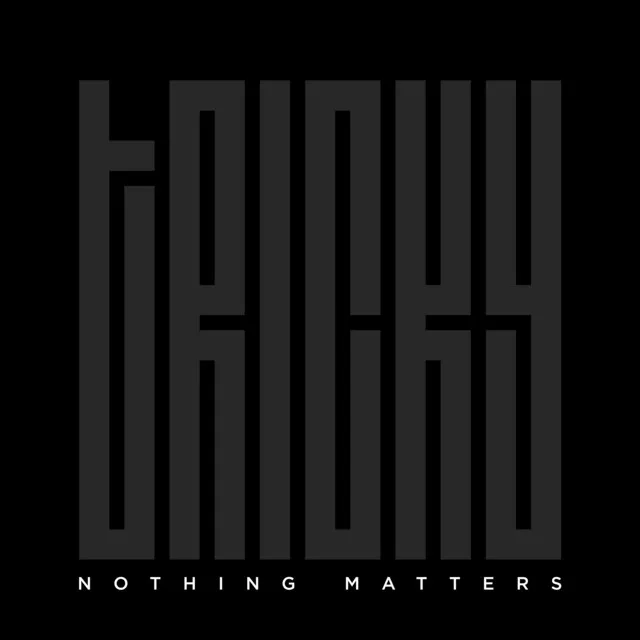 Nothing Matters