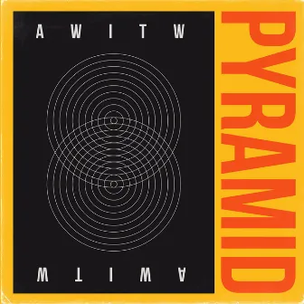 Pyramid by AWITW