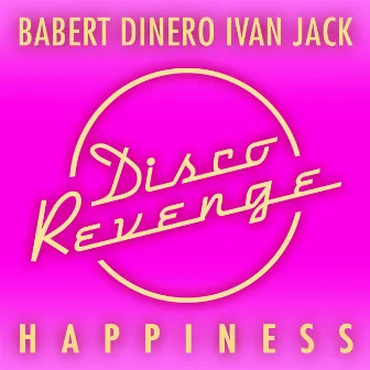 Happiness by Dinero