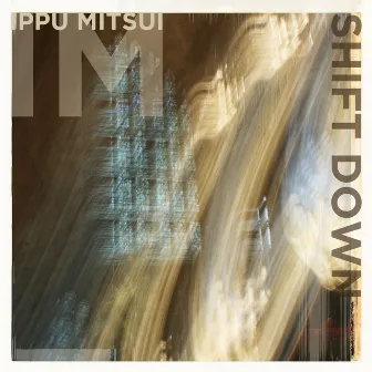 Shift Down by Ippu Mitsui