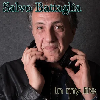 In My Life by Salvo Battaglia