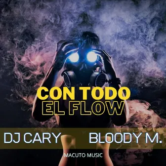 Con Todo el Flow by DJ CARY