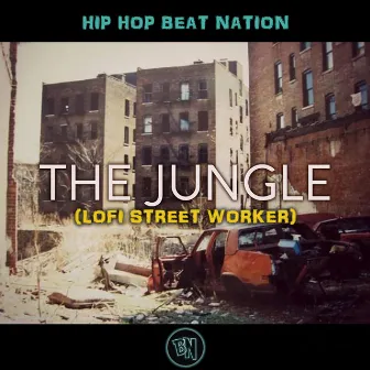 The Jungle (Lofi Street Worker) by Unknown Artist