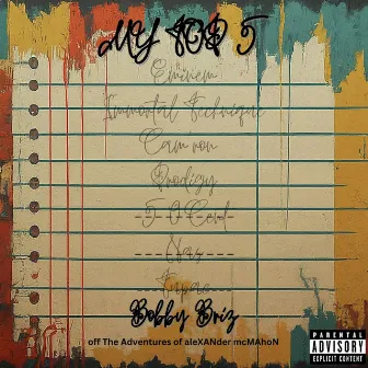 My Top 5 by Bobby Briz