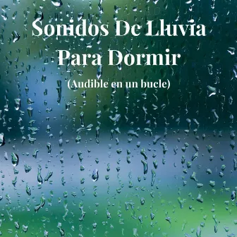 Sonidos De Lluvia Para Dormir by Sonidos De Truenos y Lluvia