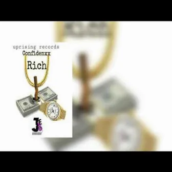 Rich by ConfidenXX