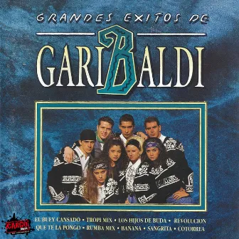 Grandes Éxitos by Garibaldi