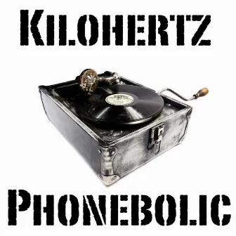 Phonebolic by Kilohertz