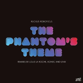 The Phantom's Theme by Ruckus Roboticus