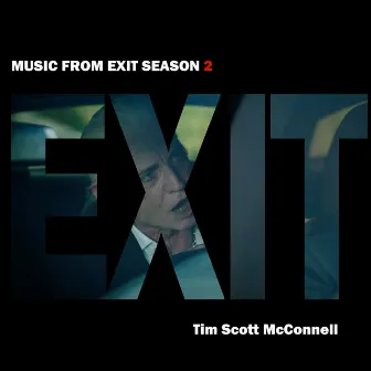 Music from Exit Season 2 by Tim Scott McConnell