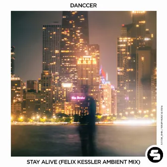 Stay Alive (Felix Kessler Ambient Mix) by Felix Kessler