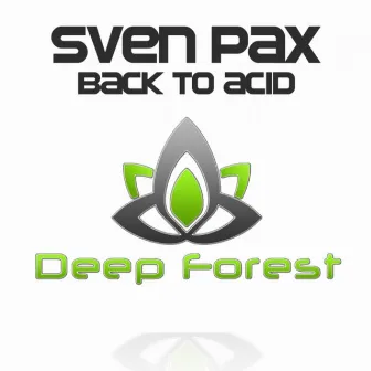 Back To Acid by Sven Pax