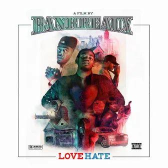 Love Hate by Bankreaux