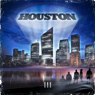 III by Houston