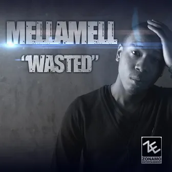 Wasted by Mellamell