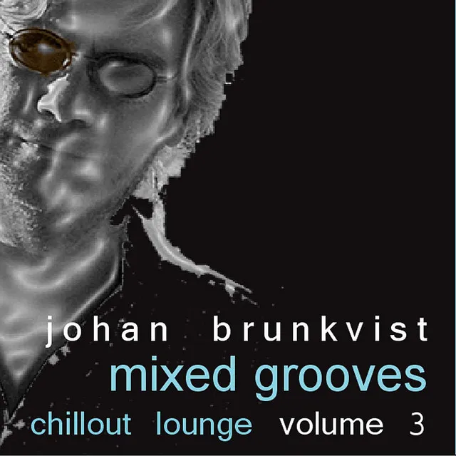 Mixed Grooves - Chillout Lounge Volume 3