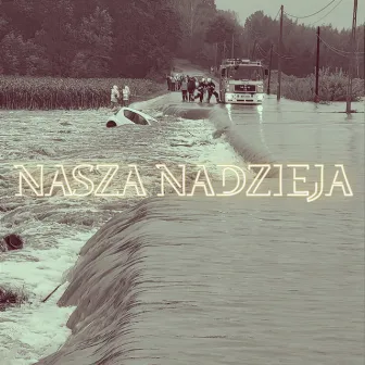 nasza nadzieja by samunowak