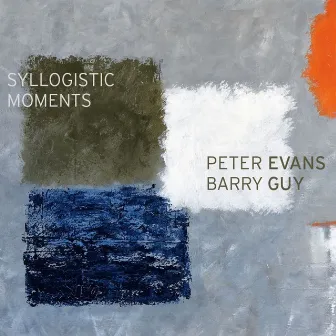 Syllogistic Moments by Peter Evans