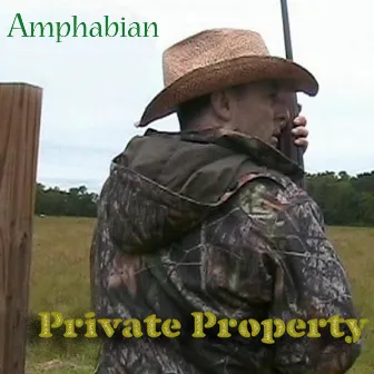 Private Property by Amphabian