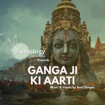 Ganga Ji Ki Aarti by Amit Sengar