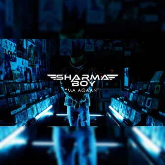 Ma Aqaan by Sharma Boy