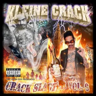 CRACK SLAGTER VOL. 6 by Kleine Crack