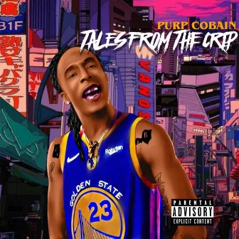 Tales from the Crip by Purp 