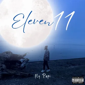 Eleven11 by Fly Papi