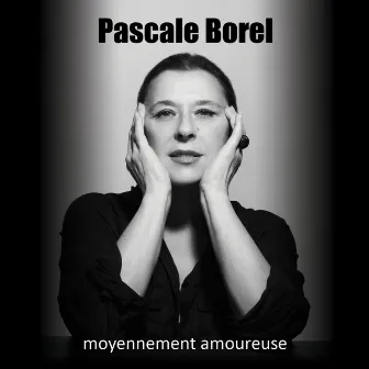 Moyennement Amoureuse by Pascale Borel