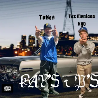 Kays and P'S by Tokes