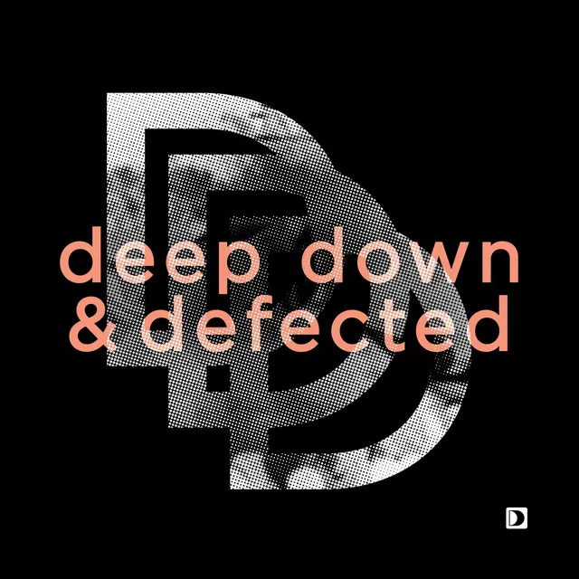 Deep Down & Defected Mixtape