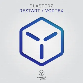 Restart / Vortex by Blasterz