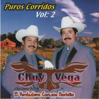 Puros Corridos, Vol. 2 by Chuy Vega