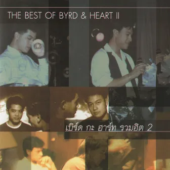 The Best of Byrd & Heart, Vol. 2 by Byrd & Heart