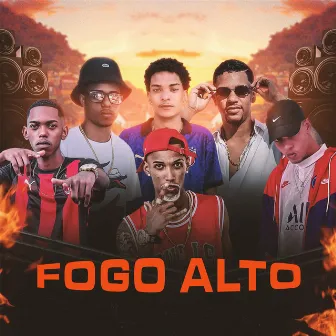 Fogo Alto by MC Theuzin