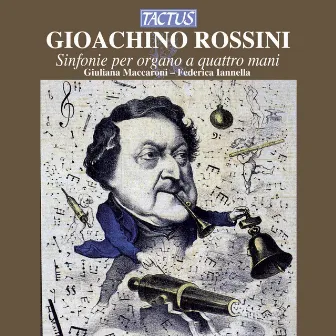 Rossini: Sinfonie per organo a 4 mani by Federica Iannella