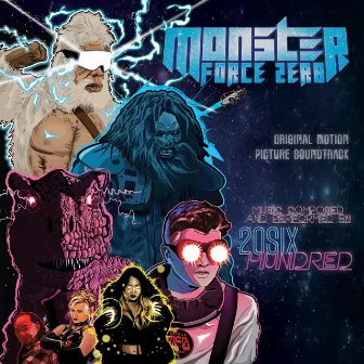 Monster Force Zero (Original Motion Picture Soundtrack) by 20SIX Hundred