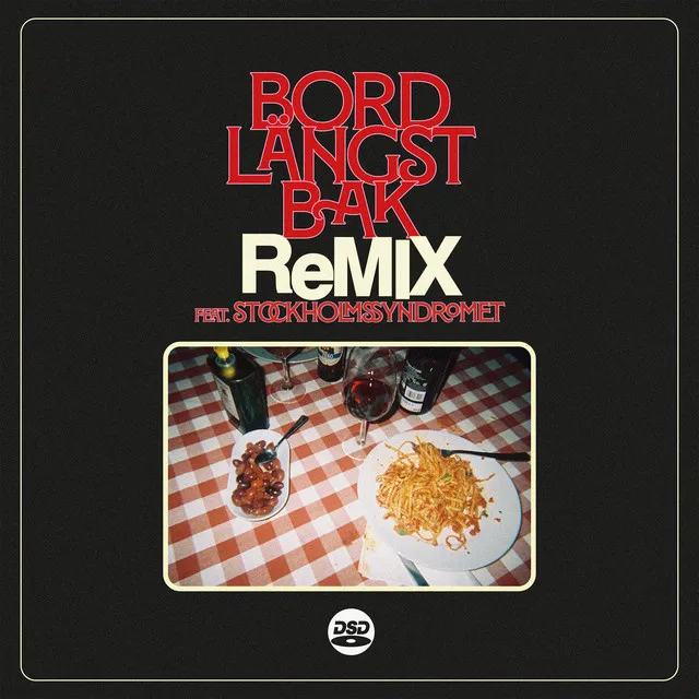 Bord Längst Bak (Remix)