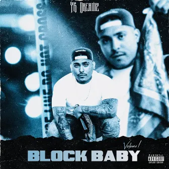 Block baby Vol. 1 by YG Dreamz