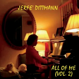 All of Me, Vol. 2 by Jerfe Dittmann