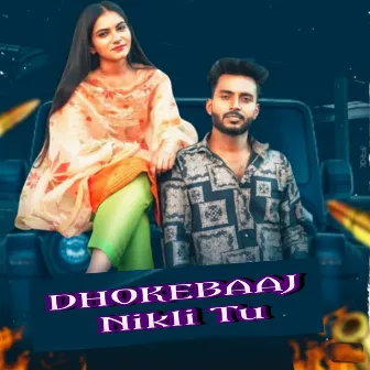 Dhokebaaj Nikli Tu by Lucky Rewri Wala