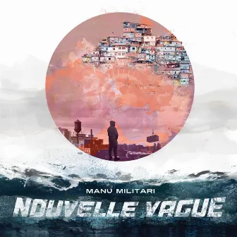 Nouvelle vague by Manu Militari