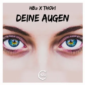 Deine Augen by HBz