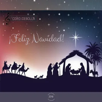 ¡Feliz Navidad! by Coro Cebolla