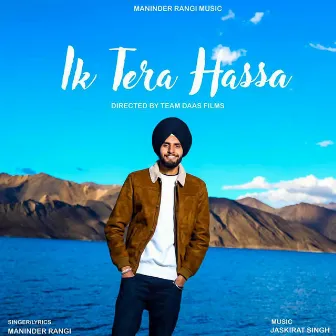 Ik Tera Hassa by Maninder Rangi