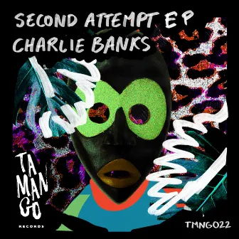 Second Attempt EP by Charlie Banks