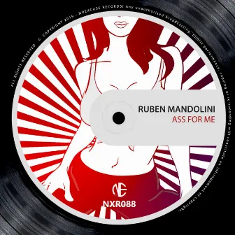 Ass For Me (Original Mix) by Ruben Mandolini