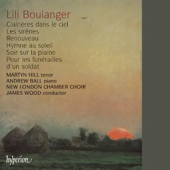 Lili Boulanger: Songs (Hyperion French Song Edition) by Andrew Ball