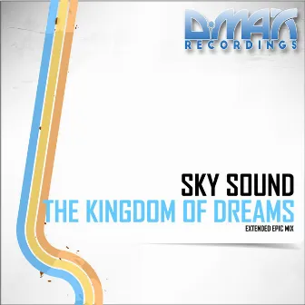 The Kingdom Of Dreams (Extended Epic Mix) by Unknown Artist