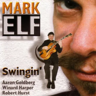 Swingin' by Mark Elf